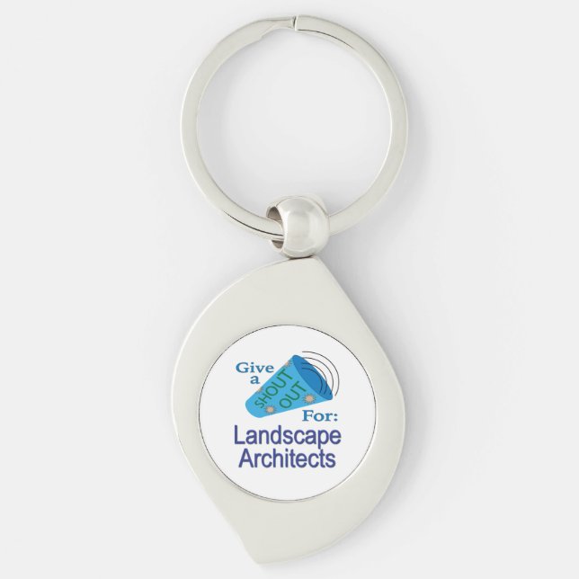 Shout Out for Landscape Architects Key Ring (Front)
