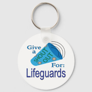 Shout Out for Lifeguards Key Ring