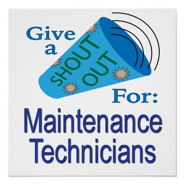 Shout Out for Maintenance Technicians Poster (Front)