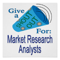 Shout Out for Market Research Analysts
