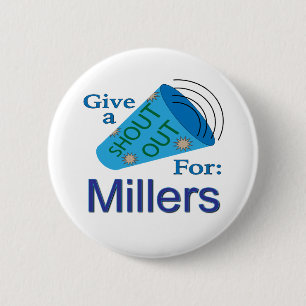 Shout Out for Millers 6 Cm Round Badge