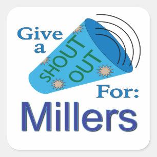 Shout Out for Millers Square Sticker
