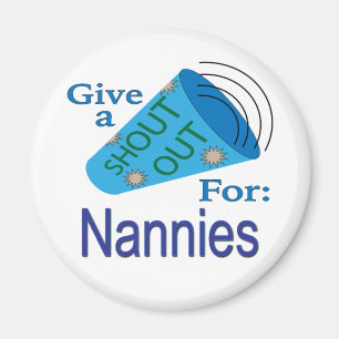 Shout Out for Nannies Magnet