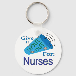 Shout Out for Nurses Key Ring