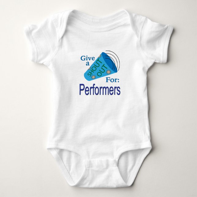 Shout Out for Performers Baby Bodysuit (Front)