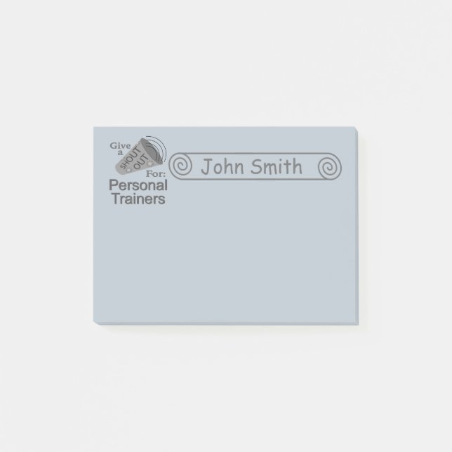 Shout Out for Personal Trainers 4x3 Post-it Notes (Front)