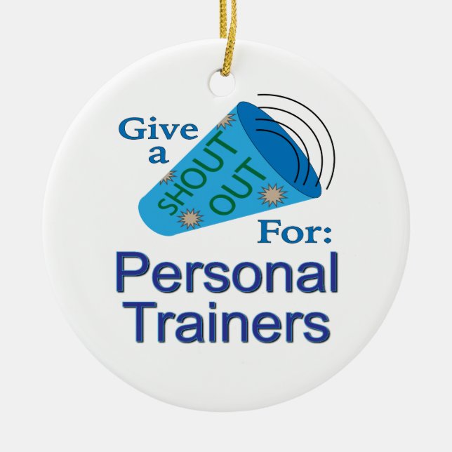 Shout Out for Personal Trainers Ceramic Tree Decoration (Front)