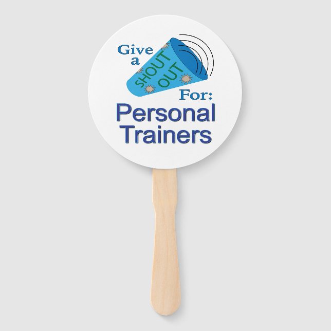 Shout Out for Personal Trainers Hand Fan (Front)