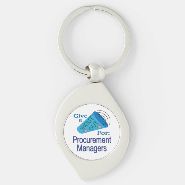 Shout Out for Procurement Managers Key Ring (Front)