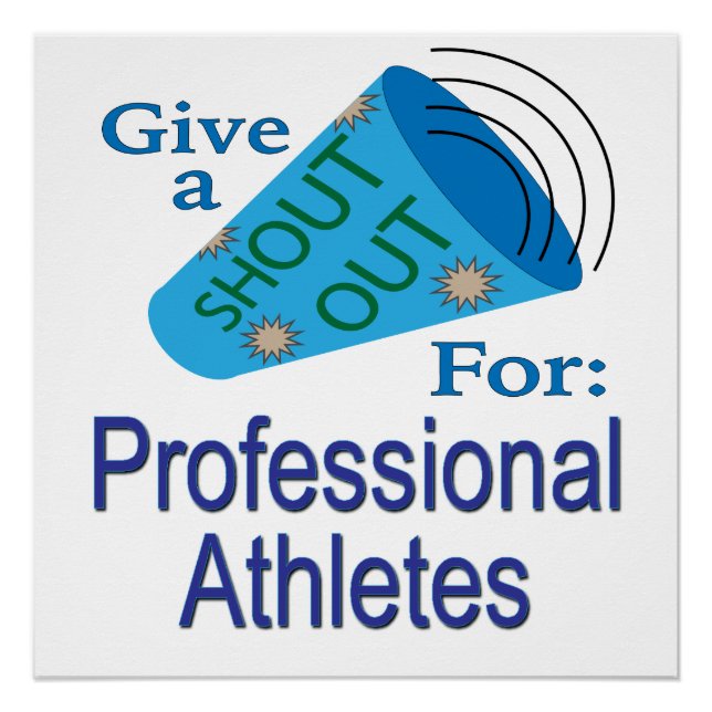Shout Out for Professional Athletes Poster (Front)