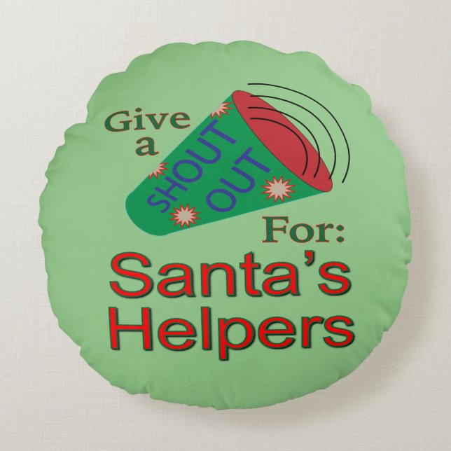 Shout Out for Santa and Helpers Round Cushion (Front)