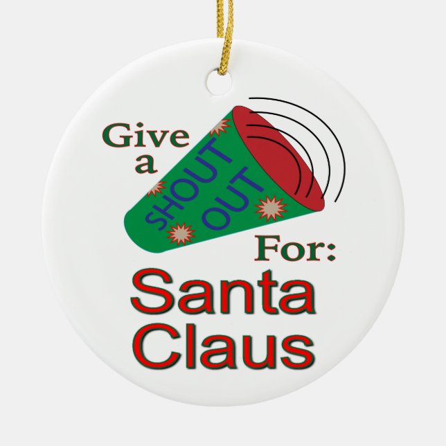 Shout Out for Santa Claus Ceramic Tree Decoration (Front)
