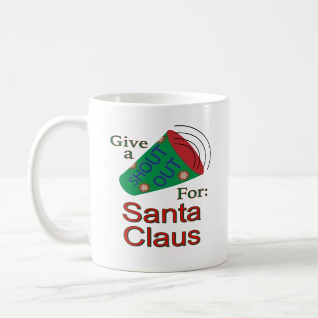 Shout Out for Santa Claus Coffee Mug (Left)
