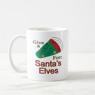 Shout Out for Santa's Elves Coffee Mug