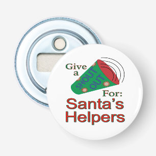 Shout Out for Santa's Helpers Bottle Opener