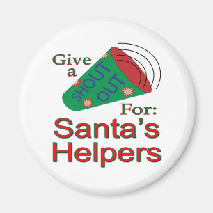 Shout Out for Santa's Helpers Magnet