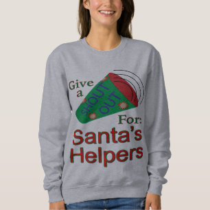Shout Out for Santa's Helpers Sweatshirt
