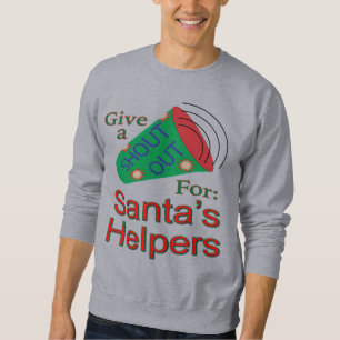Shout Out for Santa's Helpers Sweatshirt