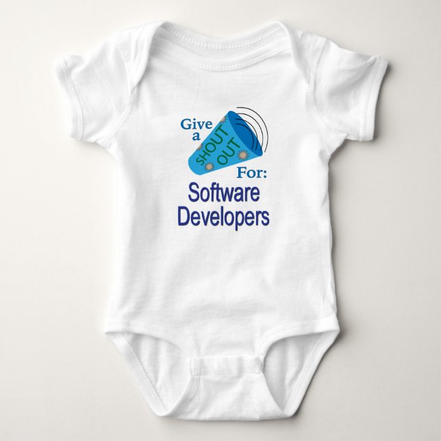Shout Out for Software Developers Baby Bodysuit (Front)