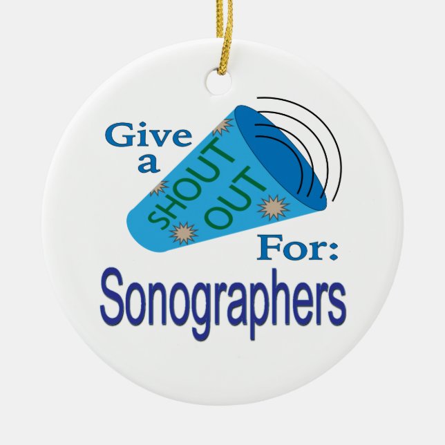 Shout Out for Sonographers Ceramic Tree Decoration (Front)
