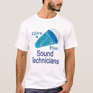 Shout Out for Sound Technicians T-Shirt