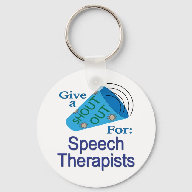 Shout Out for Speech Therapists Key Ring (Front)
