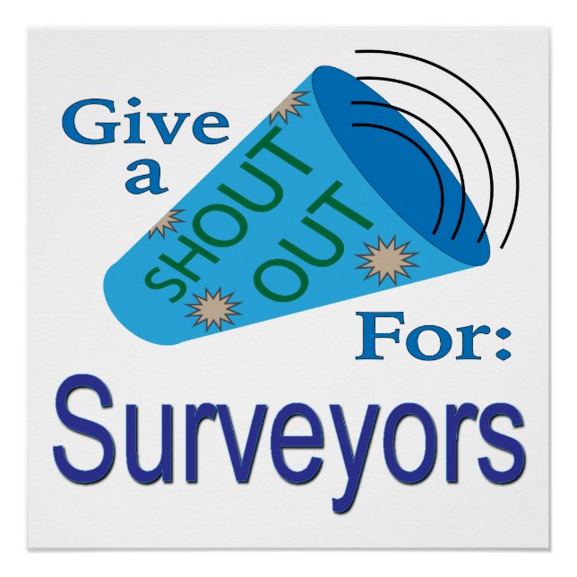 Shout Out for Surveyors Poster (Front)
