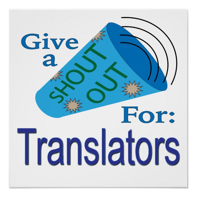 Shout Out for Translators Poster (Front)