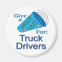 Shout Out for Truck Drivers
