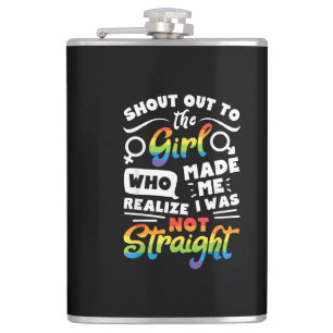 Shout Out to The Girl Lesbian Pride LGBT T Shirt G Hip Flask
