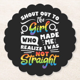 Shout Out to The Girl Lesbian Pride LGBT T Shirt G Paper Coaster