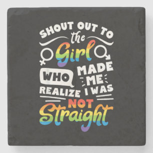 Shout Out to The Girl Lesbian Pride LGBT T Shirt G Stone Coaster