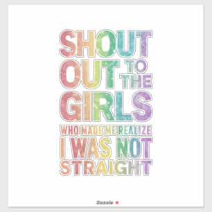Shout Out To The Girls Gay Pride Rainbow Flag LGBT