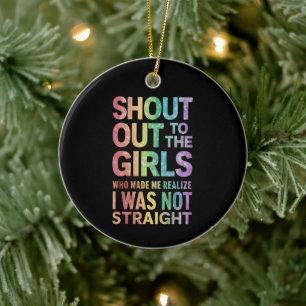 Shout Out To The Girls Gay Pride Rainbow Flag LGBT Ceramic Tree Decoration