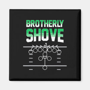 Shove Funny Football Fans Gift  Magnet
