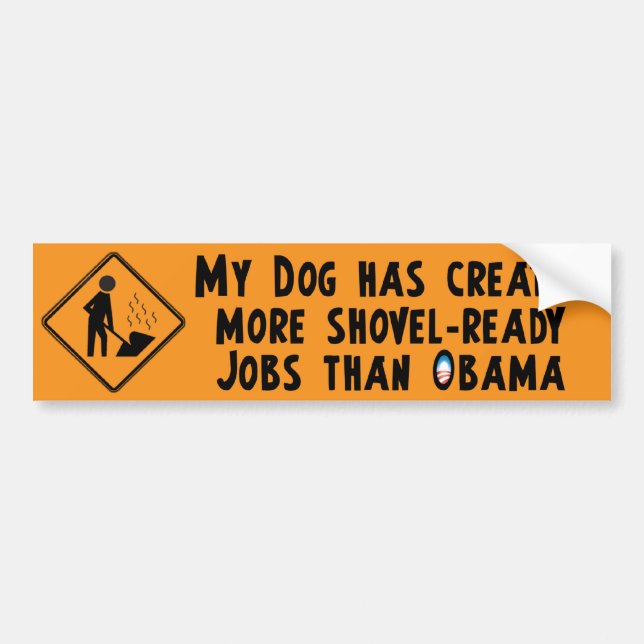 Shovel Ready Jobs - Anti Obama Bumper Sticker (Front)