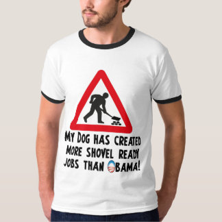 Shovel Ready Jobs - Anti Obama T-Shirt