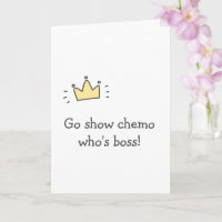 Show Chemo who's Boss! Cute Cancer Encouragement