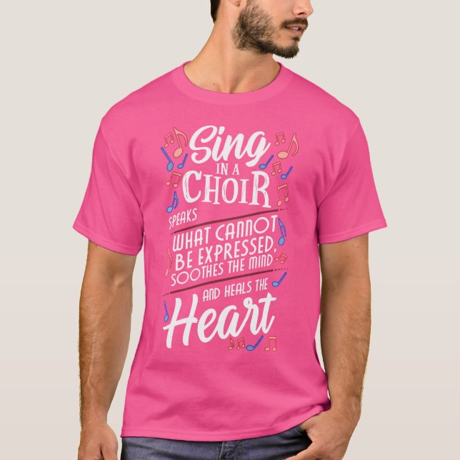 Show Choir Design For Opera Singer - Sing In A Cho T-Shirt (Front)