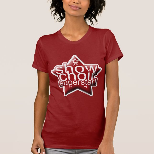 Show Choir Superstar! T-Shirt (Front)
