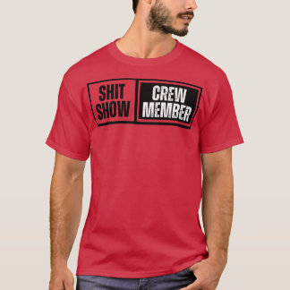 Show Crew Member 41 T-Shirt