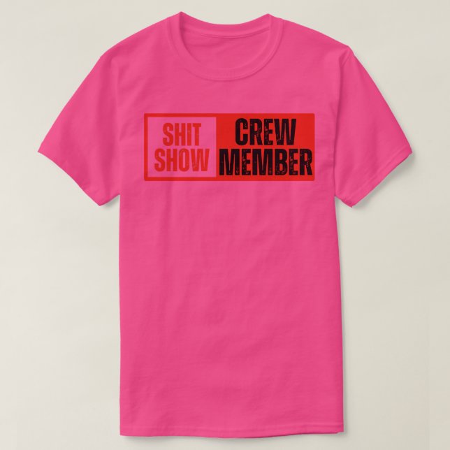 Show Crew Member 44 T-Shirt (Design Front)