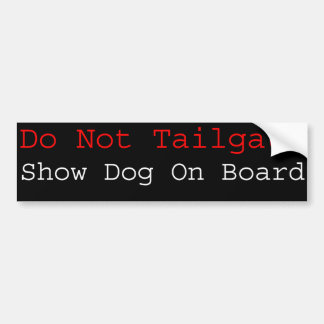 Show Dog On Board Bumper Sticker