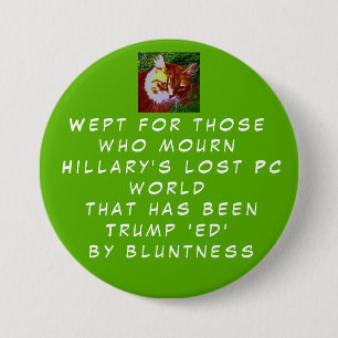 Show Hillary's Peeps you care about their loss. 7.5 Cm Round Badge