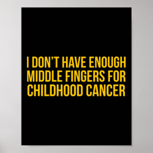 Show How You Feel About Childhood Cancer S Poster
