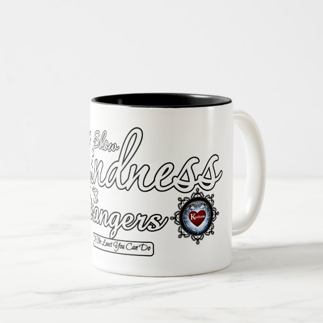 Show Kindness To Strangers Two-Tone Coffee Mug (Front Right)