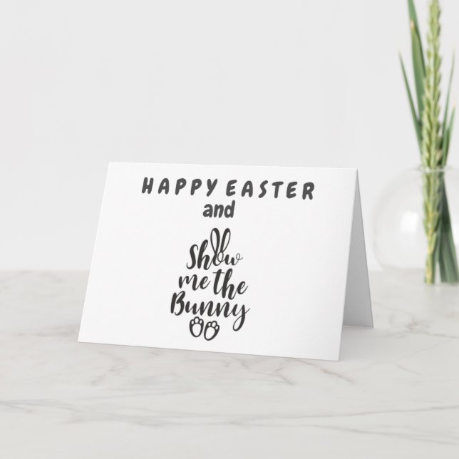 SHOW ME THE BUNNY/BUNNY HOP **HAPPY EASTER** CARD (Front)
