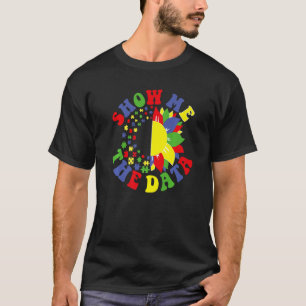 Show Me The Data ABA Therapist Behaviour Analyst B T-Shirt