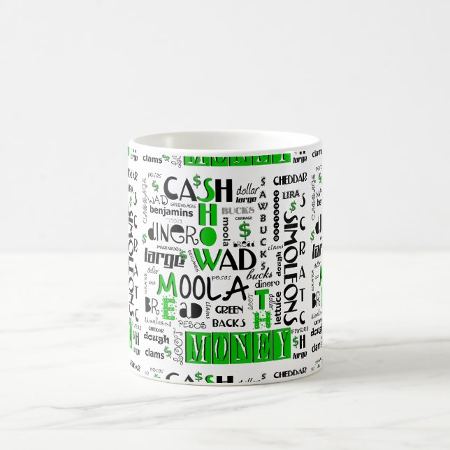 Show me the Money Coffee Mug (Center)