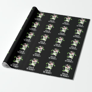 Show Me The Mooney Funny Cow Pun Dark BG Wrapping Paper